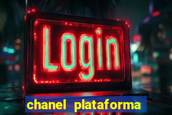 chanel plataforma de jogos